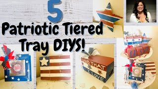 AMERICANA - PATRIOTIC TIERED TRAY DIYS - QUICK AND EASY
