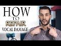 Vocal Damage? Here's How to Repair It