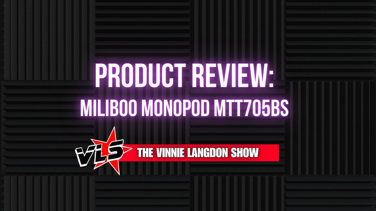 Vinnie Langdon: Miliboo Monopod Review MTT705BS