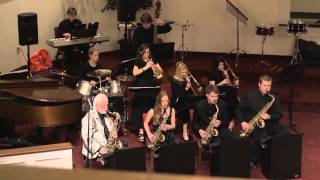 CCHB Jazz Ensemble - And The Angels Swing
