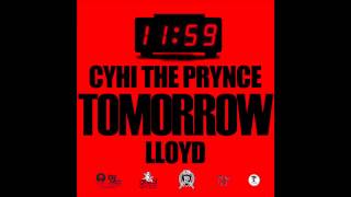 CyHi The Prynce ft Lloyd - Tomorrow