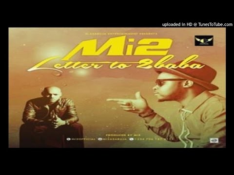MI2- Letter-To-2Baba (2016 MUSIC)