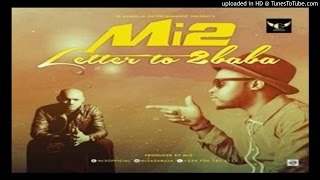 MI2- Letter-To-2Baba (2016 MUSIC)