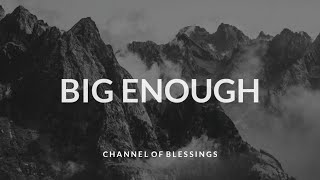 Download lagu Big Enough - Clark Family (Lyrics) mp3 Download lagu Big Enough - Clark Family (Lyrics) mp3