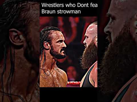 Everyone Fears Braun Strowman 😨 but.. Some Dont 😈 #shorts #virualshorts #braunstrowman  #wwe