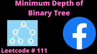YouTube video 'MINIMUM DEPTH OF BINARY TREE | LEETCODE # 111 | PYTHON DFS SOLUTION'