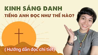 Kinh Sáng Danh - Tiếng Anh - [Hướng dẫn đọc chi tiết]