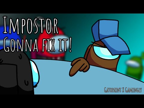 Impostor Gonna fix it! | Gatopaint X Gamingly | Mashup
