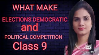 Electoral Politics | Political Competition |  Class 9 | Civics
