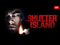 Shutter Island 2010 Leonardo DiCaprio Mark Ruffalo Ben Kingsley Michelle Williams Fact