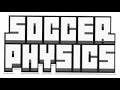 Взрыв мозга [Soccer Physics] - Новая FIFA 2 ?! 