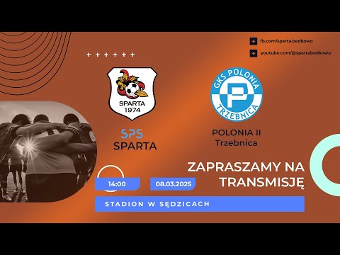 SPS SPARTA - POLONIA II Trzebnica | 08.03.2025 | A Klasa Wrocław II