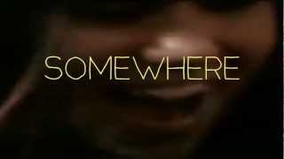 Willie the Kid - Somewhere [Official Video] (Dir. Blue)