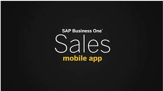 Sell smarter with SAP Business One Sales mobile app