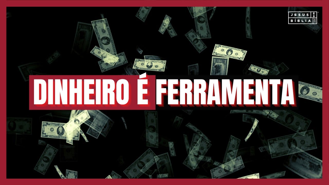 Provérbios 17 Estudo: O DINHEIRO COMO UMA FERRAMENTA (Bíblia Explicada)