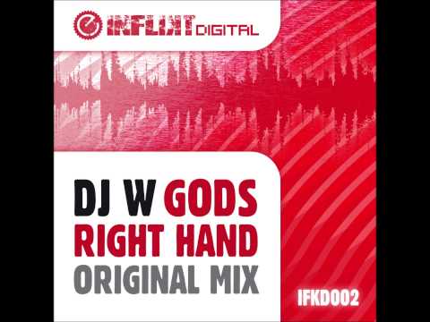 Dj W - Gods Right Hand - OUT 25TH MARCH 2013