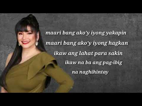 Regine Velasquez - Ikaw lang ang aking mahal (Lyric)