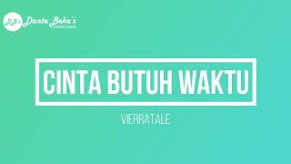 Download lagu VIERRATALE - CINTA BUTUH WAKTU (KARAOKE) mp3 Download lagu VIERRATALE - CINTA BUTUH WAKTU (KARAOKE) mp3