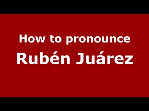 How to pronounce Rubén Juárez (Spanish/Argentina) - PronounceNames.com