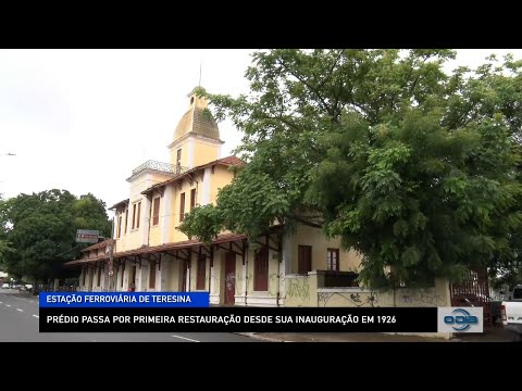 Prédio da Estação Ferroviária passa por primeira restauração desde inauguração em 1926 - 03 01 2023