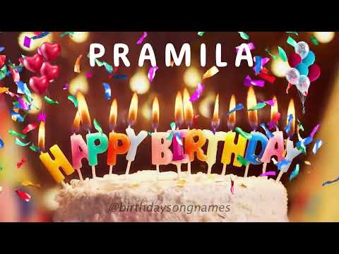 Pramila Happy Birthday Song – Happy Birthday to You!