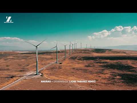Anurag Nandvanshi - Sanrakshak (Jose Tabarez Remix)