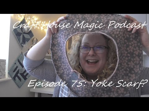 Episode 57: Yoke Scarf?