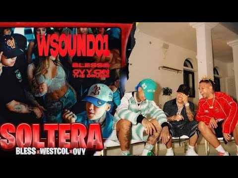 Bpm 100 W Sound 01 "Soltera"  Blessd, Westcol, Ovy On The Drums (Acapella Intro) DJ WALI