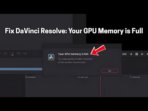 Fix DaVinci Resolve: Your GPU Memory is Full