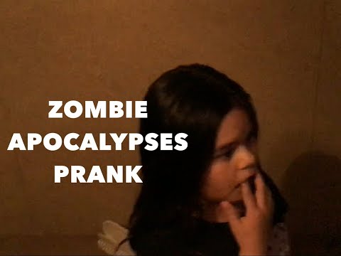 ZOMBIE APOCALYPSE PRANK