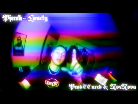 PJEESH - LONELY ( PROD CCURED & NOXNOVA )
