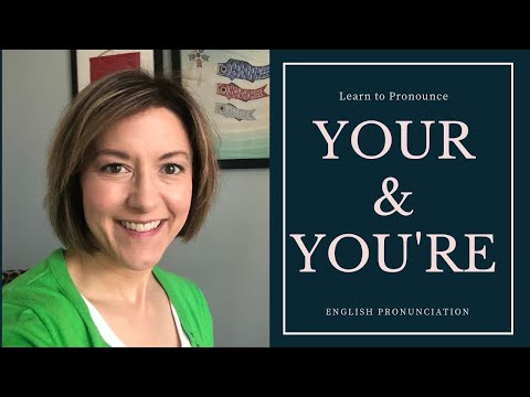 Learn to pronounce YOUR & YOU'RE - American English Homophone Pronunciation Lesson #learnenglish