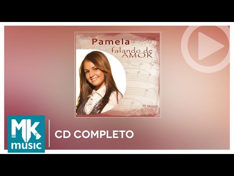 Pamela - Falando de Amor (CD COMPLETO)