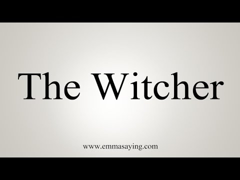 How To Pronounce The Witcher