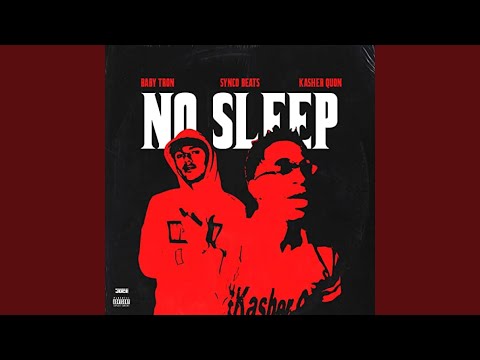 No Sleep (Prod. by Synco)