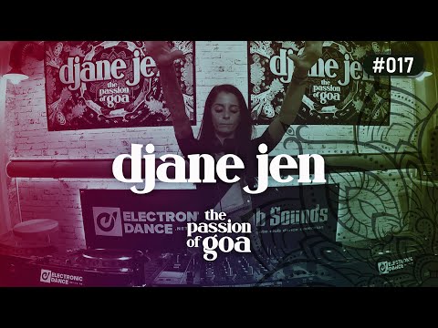 DJANE JEN -  The Passion Of Goa #17