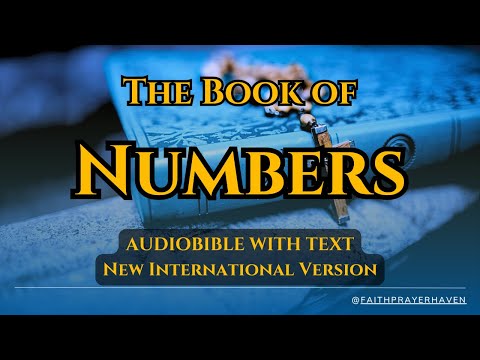 Holy Bible Audio With Text - The Book of Numbers - 1 to 36 (New International Version)