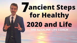 7 Ancient Health Tips for 2020