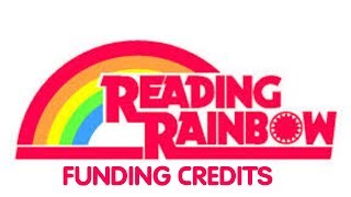 Reading Rainbow Funding Credits Compilation (1983-