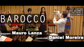 Barocco - Mauro Lanza (Non-Piano Ensemble, cond. Daniel Moreira)