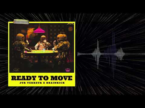 Jur Terreur x Brainkick - Ready To Move
