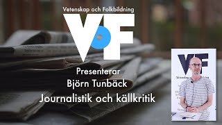 Björn Tunbäck – Journalistik och källkritik