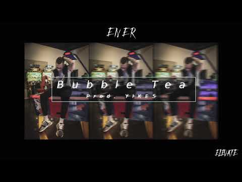 Ener - Bubble Tea prod. Yikes