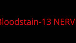 Bloodstain-13 NERVE