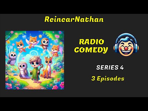 ReincarNathan | Series 4 of 4 | Radio Comedy