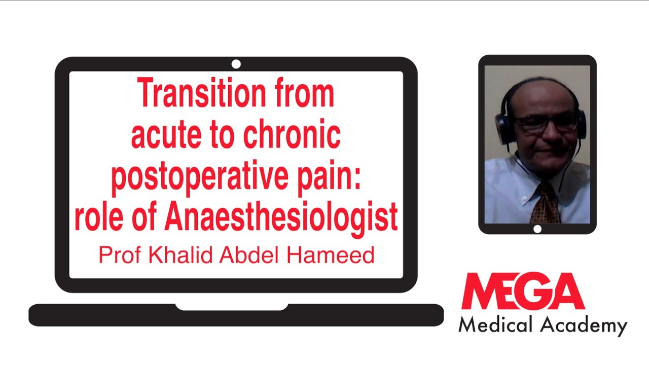 Transition from acute to chronic postoperative pain: role of Anaesthesiologist