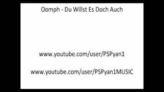 Oomph - Du Willst Es Doch Auch