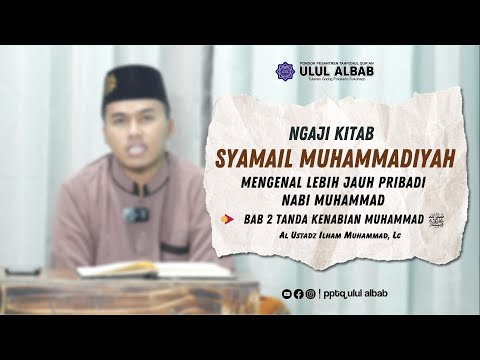 Bab 2 Tanda Kenabian Rasulullah SAW - Ngaji Kitab Syamail Muhammadiyyah