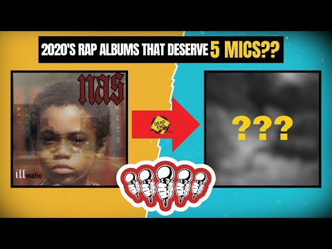 2020s Rap Albums That Deserve 5 MICS?