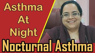 What is Nocturnal Asthma? Why Asthma Problem Occurs More at Night - Understand with Dr. Amita Arora